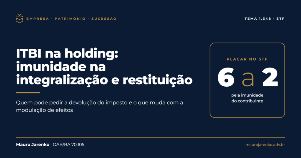 modulação no tema 1348 e restituição do ITBI pago para integralizar imóveis