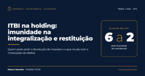 modulação no tema 1348 e restituição do ITBI pago para integralizar imóveis