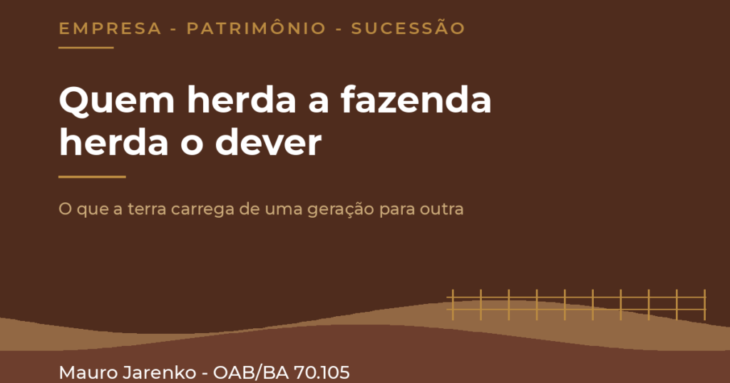 Cuidados na herança da fazenda e seus encargos e dívidas